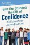 Give Our Students the Gift of Confidence cover