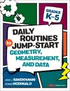 Daily Routines to Jump-Start Geometry, Measurement, and Data, Grades K-5 cover