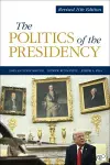 The Politics of the Presidency cover