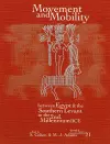 Movement and Mobility Between Egypt and the Southern Levant in the Second Millennium BCE cover