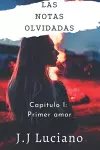 Las notas olvidadas Capitulo I cover