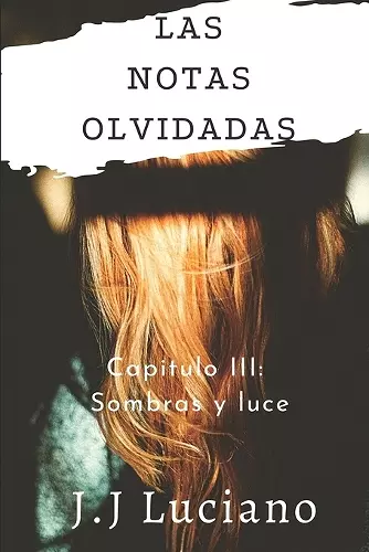 Las notas olvidadas Capitulo III cover