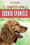 The Complete Guide to Cocker Spaniels cover