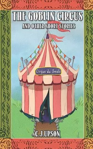 The Goblin Circus And Other Short Stories cover