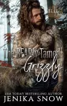 The BEARly Tamed Grizzly (Bear Clan, 3) cover