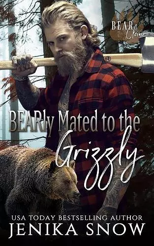 BEARly Mated to the Grizzly (Bear Clan, 2) cover