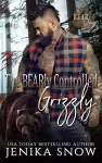 The BEARly Controlled Grizzly (Bear Clan, 1) cover