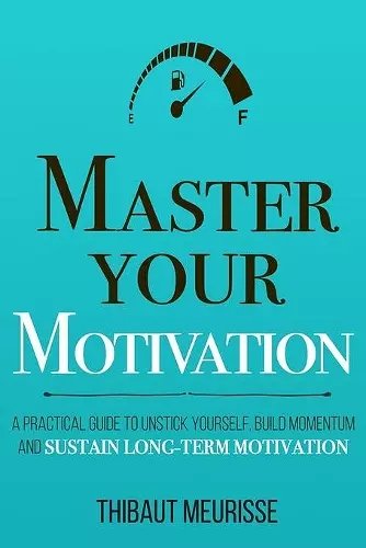 Master Your Motivation cover