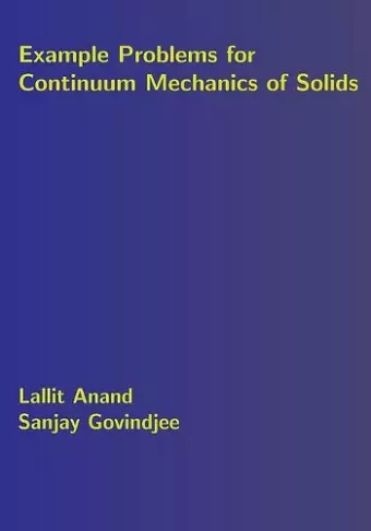 Example Problems for Continuum Mechanics of Solids cover