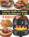 Cuisine facile et rapide avec la friteuse à air cover