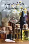Essential Oils Aromatherapy cover