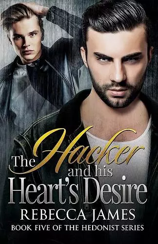 The Hacker and his Heart's Desire cover