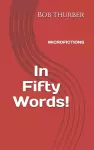 In Fifty Words! cover