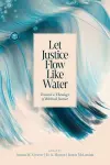 Let Justice Flow Like Water cover