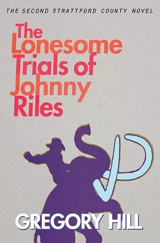 The Lonesome Trials of Johnny Riles cover