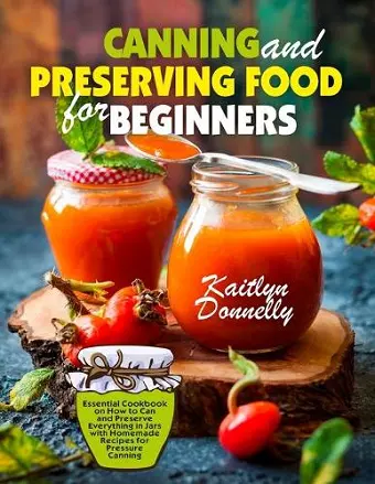 Canning and Preserving Food for Beginners cover