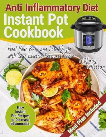 Anti Inflammatory Diet Instant Pot Cookbook cover