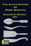 The Sloyd System Of Wood Working 1892 cover