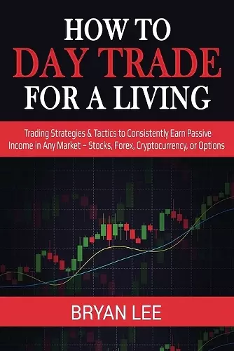 How to Day Trade for a Living cover