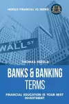 Banks & Banking Terms - Financial Education Is Your Best Investment cover