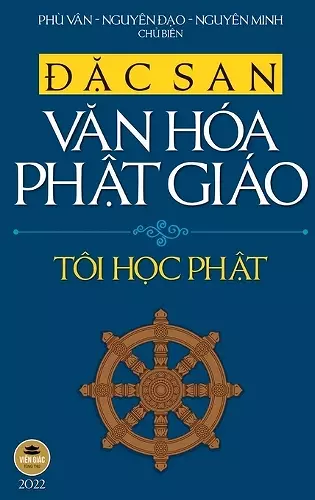 Đặc san Văn hóa Phật giáo 2022 - Tôi Học Phật cover