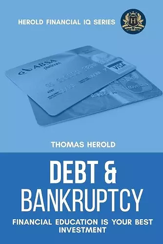 Debt & Bankruptcy Terms - Financial Education Is Your Best Investment cover