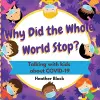 Why Did the Whole World Stop? cover