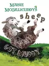 Maisie McGillicuddy's Sheep Got Muddy cover