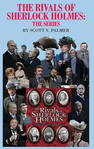 The Rivals of Sherlock Holmes-The Series cover