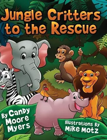 Jungle Critters to the Rescue cover