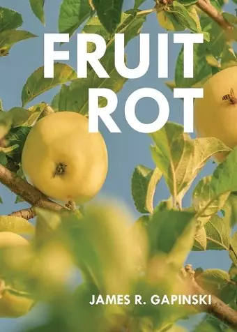 Fruit Rot cover