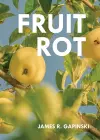 Fruit Rot cover