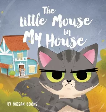 The Little Mouse in My House cover