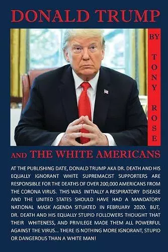 Donald Trump and the White Americans cover