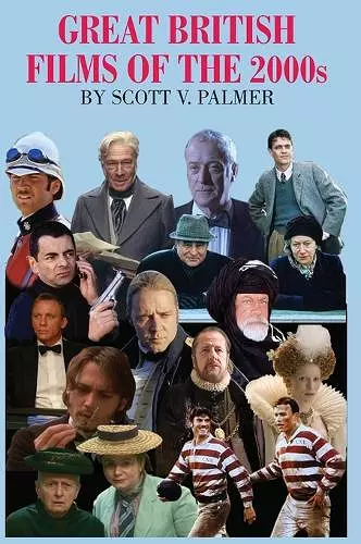 GREAT BRITISH FILMS OF THE 2000s cover