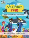 Sea Creature Fun! - Helps Develop Reading Comprehension cover