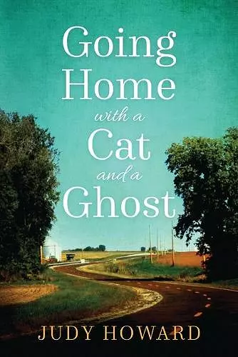 Going Home with a Cat and a Ghost cover