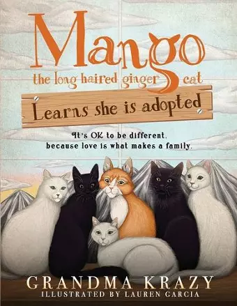 MANGO (the long haired ginger cat) LEARNS SHE IS ADOPTED cover