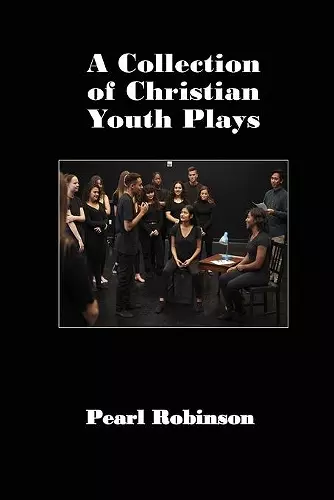 A Collection of Christian Youth Plays cover