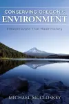 Conserving Oregon's Environment cover