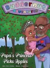 Buddernut Adventures Papa's Princess Picks Apples cover