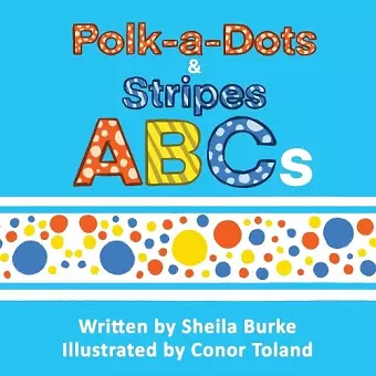 Polk-A-Dots & Stripes ABCs cover