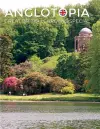 Anglotopia Great Gardens Special - Top 10 British Gardens cover