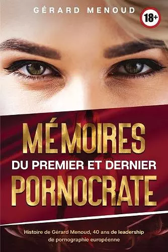 Mémoires du premier et dernier pornocrate cover