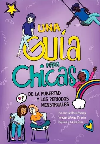 Una Guía para Chicas de la Pubertad y los Periodos Menstruales cover