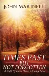 Times Past But Not Forgotten cover