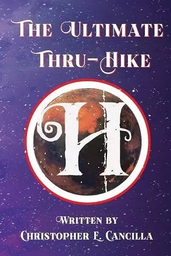 The Ultimate Thru-Hike cover