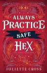 Always Practice Safe Hex cover