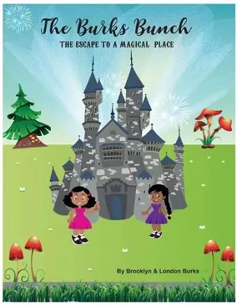 The Burks Bunch Escape To A Magical Place cover