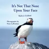 It's Not That Nose Upon Your Face cover